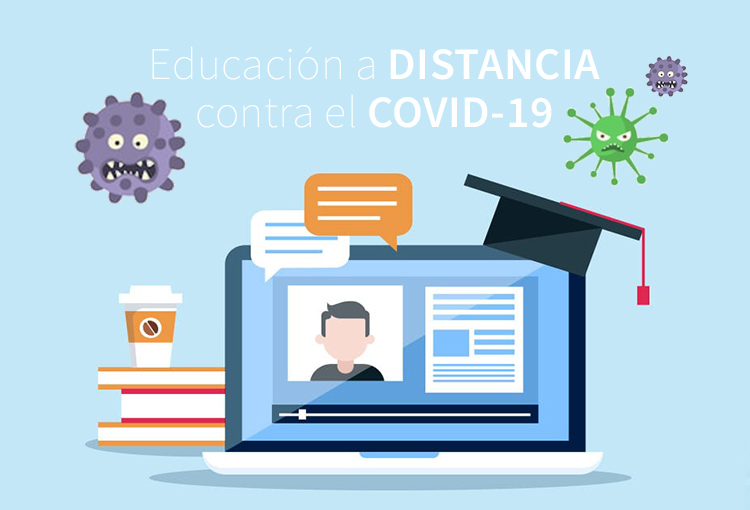 El Coronavirus COVID-19 afianza los sistemas de Educación a Distancia