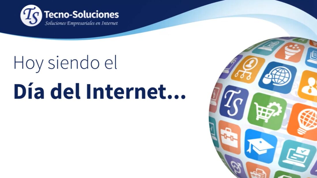 Día del Internet - Una Revolución para el Mundo