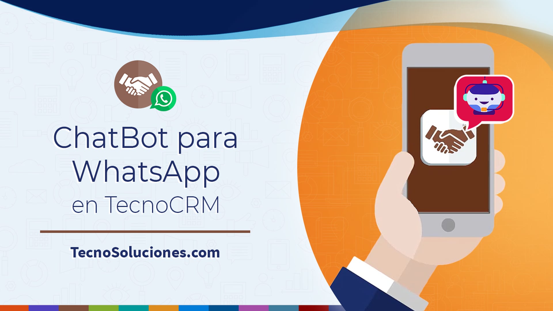 Módulo de ChatBot para WhatsApp en TecnoCRM